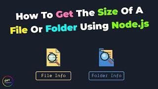 How To Get The Size Of A File Or Folder In Node.js