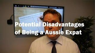 The Potential Disadvantage of Being An Australian Expat