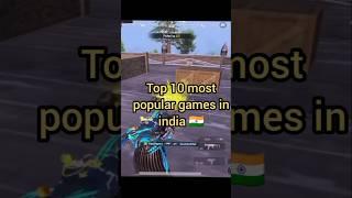 Top 10 most popular games in india #top10 #trending #ytshorts #games  #song #shortsfeed #viral