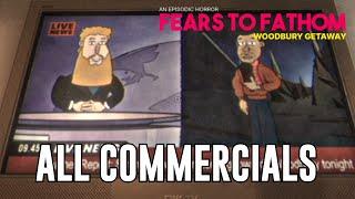 All TV Commercials- Fears to Fathom Woodbury Getaway Episode 5