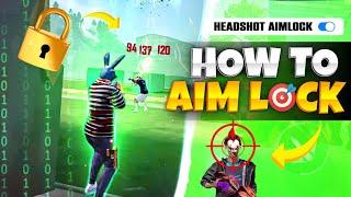 How To Lock Your Aim On Head | Perfect Aim Lock  Trick | Free Fire Headshot Trick | One Tap Trick
