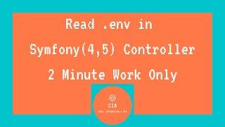 Read environment variable from .env in Symfony (4, 5) controller [2021]