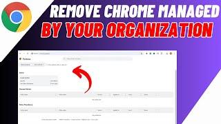 How To Remove Chrome Managed By Your Organization (2024)