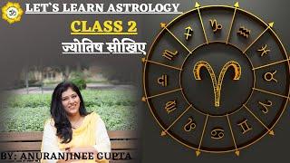 Let's Learn True Astrology Class 2 #Astrology #anuranjinee #astrologyclasses