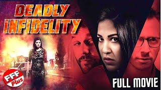 DEADLY INFIDELITY | Full PSYCHOLOGICAL THRILLER Movie HD