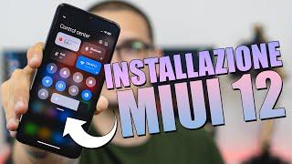 Installazione MIUI 12: guida completa!