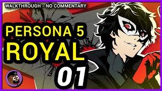 Persona 5 Royal 100% Walkthrough Part 01 - The Beginning - No Commentary (PC)