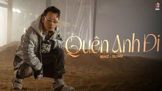 QUÊN ANH ĐI - BINZ x SLIMV | LYRICS VIDEO