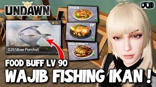 FOOD BUFF LEVEL 90 YANG KALIAN BUTUHKAN ! - Undawn Garena