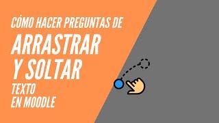 Cómo hacer preguntas de arrastrar y soltar dentro del texto en Moodle