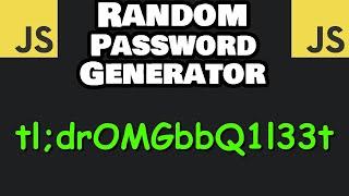Build a JavaScript random password generator 