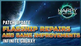 Infinite Galaxy - New UI, More Flagship Repair Slots and Improved Game Performance