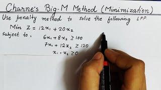 Lec- 11 Big M Method Minimization Problem || In Hindi || Solve an LPP Example || Operation Research