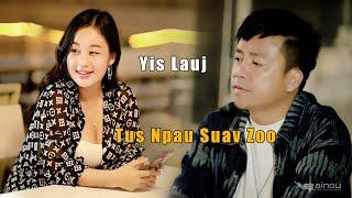 ( Tus Npau Suav Zoo ) By : Yis Lauj - Hmong New Song 2/8/2024...