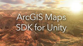 Introducing: ArcGIS Maps SDK for Unity