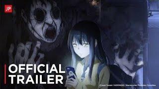 Mieruko-chan - Official Trailer (2021) | English Sub |1080p