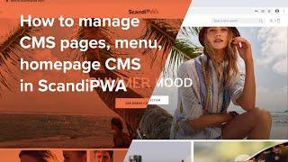 How to manage CMS PAGES, MENU, HOMEPAGE CMS in ScandiPWA - PWA Magento tutorial