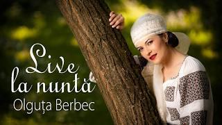 Olguța Berbec - Live la nuntă