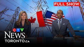 Ont. imposes 25 percent surcharge on electricity to U.S. | CTV News Toronto at Six for Mar. 10, 2025