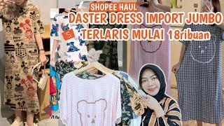 SHOPEE HAUL PIYAMA DASTER KAOS IMPORT JUMBO SIZE || murah start harga 18ribuan