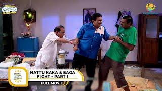 NATTU KAKA & BAGA FIGHT I PART 1 I SUNDAY SPECIAL I FULL MOVIE I Taarak Mehta Ka Ooltah Chashmah