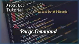 Discord Bot Tutorial Essentials: Purge Command