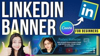 How to Create a Perfect LINKEDIN BANNER with Canva for Beginners in 2022