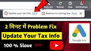 How to Update your tax info in google ads | google ads update your tax info |  tax info adsense