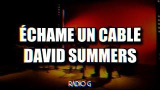 Échame un cable (letra) - David Summers