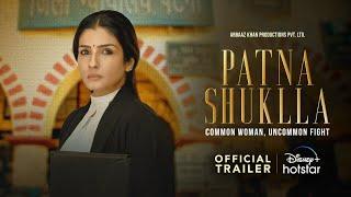 Patna Shuklla | Official Trailer | Raveena Tandon, Manav Vij | Arbaaz Khan | 29th March