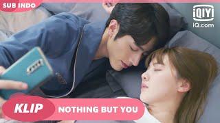 Lai Zhengyi & Jiang tidur di ranjang yang sama [INDO SUB] | Nothing But You Ep.12 | iQiyi Indonesia