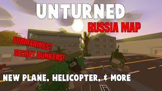Unturned Russia Map | New Planes, Helicopters, & HUGE Underground Bunkers (Spoilers)