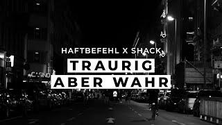 Haftbefehl, Shack - Traurig aber wahr (Visualizer)