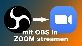 Mit OBS in Zoom livestreamen I TUTORIAL