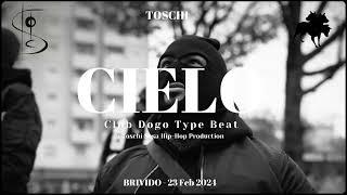 [FREE] CIELO | Club Dogo Type Beat | HIP HOP Instrumental 2024