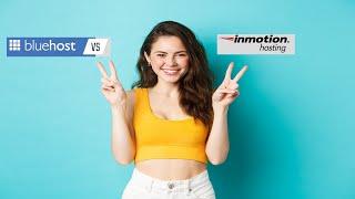 Bluehost vs InMotion Hosting | Comparing Bluehost & InMotion