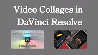 Video Collages in DaVinci Resolve