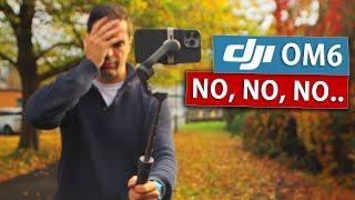 DJI OM6 Review || What Nobody Tells You || Watch This Before You Buy