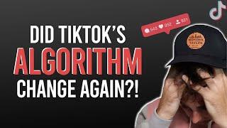 Did the TikTok Algorithm Change AGAIN  (ALGORITHM EXPLAINED)