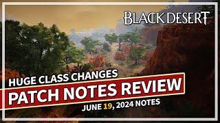 HUGE Evasion & DR Class Changes - Patch Notes Review June 19 | Black Desert