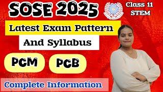 SOSE CLASS 11TH STEM - PCM, PCB SYLLABUS 2025 । Class 9 stem syllabus , strategy #sose #stemclass11