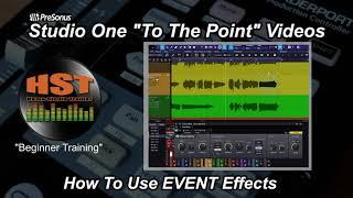 How To Use Event Effects - Studio One 5 - Home Studio Trainer