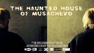 Тhe haunted house of Мusachevo (film)