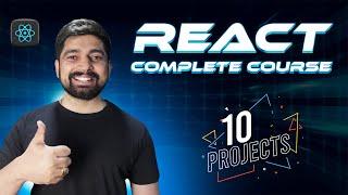 Complete react course with 10 projects