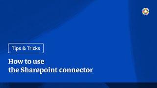 Tips&Tricks #13 - How to use the Sharepoint connector in iObeya (English)