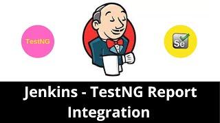 TestNG Report | Integrate of TestNG report in Jenkins | TestNG results plugin