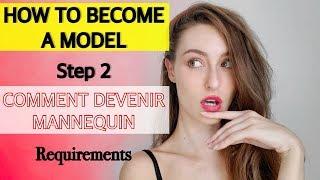 Could you be a model? | Step 2 | HOW TO BECOME A MODEL