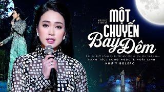 Một Chuyến Bay Đêm - Như Ý (Quán Quân Solo Cùng Bolero 2018) | MV OFFICIAL