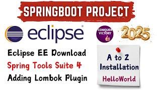 Eclipse EE download for spring boot | Spring tool suite 4 download | Lombok | Spring boot in eclipse