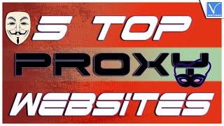 Top 5 Free Proxy Websites that will make you Anonymous